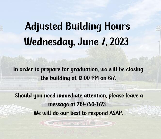 Adjusted hours graphic... Building closes @ noon on 6/7